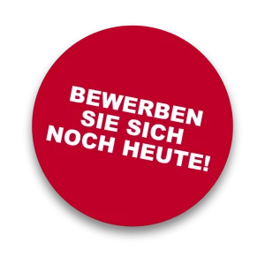 Bewerben Sie sich noch heute!